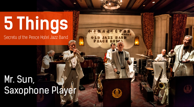 5 Things: Secrets From The Shanghai Peace Hotel Jazz Band
